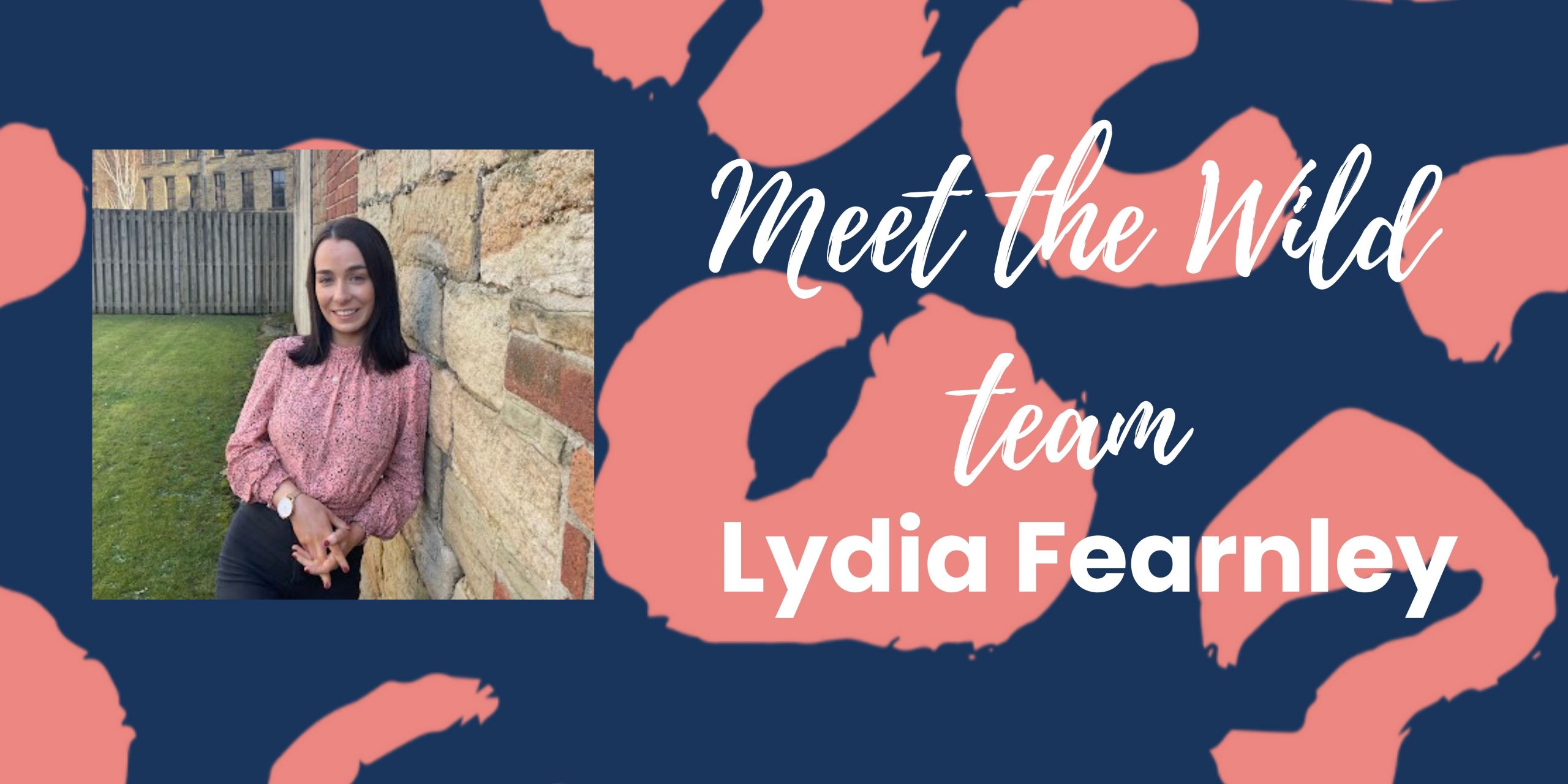 Meet the team: Lydia Fearnley